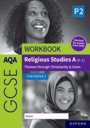 AQA GCSE Religious Studies A (9-1) Workbook: Christianity & Islam for Paper 2 (ISBN: 9781382073646)