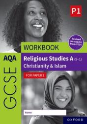AQA GCSE Religious Studies A (9-1) Workbook: Christianity & Islam for Paper 1 (ISBN: 9781382073622)