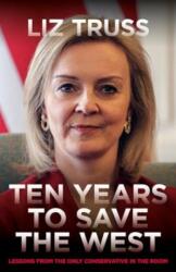 Ten Years To Save The West (ISBN: 9781785908576)
