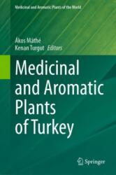 Medicinal and Aromatic Plants of Turkey (ISBN: 9783031433115)