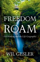 Freedom to Roam (ISBN: 9781805143178)