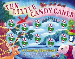 Ten Little Candy Canes (ISBN: 9781400350599)