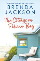 The Cottage On Pelican Bay (ISBN: 9781848458659)
