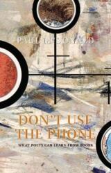 Don't Use The Phone (ISBN: 9781910996621)