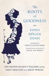 The Roots of Goodness (ISBN: 9781645473312)