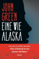Eine wie Alaska - John Green, Sophie Zeitz (2014)