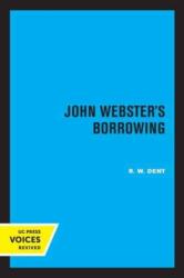 John Webster's Borrowing (ISBN: 9780520346130)