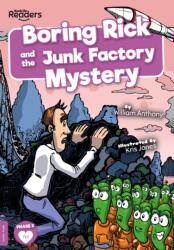 Boring Rick and the Junk Factory Mystery (ISBN: 9781801555289)