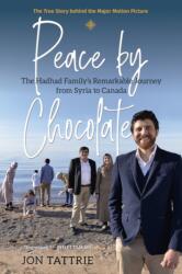 Peace by Chocolate (ISBN: 9781773101897)