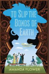 To Slip the Bonds of Earth (ISBN: 9781496756091)