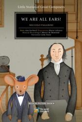 We Are All Ears! Volume 1 (ISBN: 9782925108665)