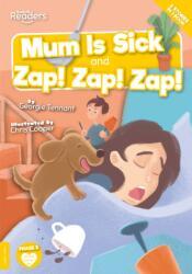 Mum Is Sick and Zap! Zap! Zap! (ISBN: 9781839274398)