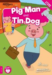 Pig Man and Tin Dog (ISBN: 9781839274213)