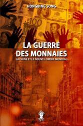 La Guerre des Monnaies (ISBN: 9781913890087)