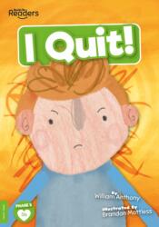 I Quit! (ISBN: 9781839272950)