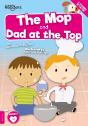 The Mop and Dad at the Top (ISBN: 9781839272714)