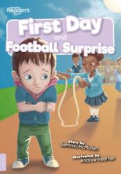 First Day and Football Surprise (ISBN: 9781839270055)