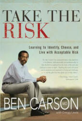 Take the Risk - Carson, Ben, M. D (ISBN: 9780310259732)