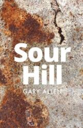 Sour Hill (ISBN: 9781910996249)