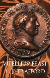 Vitellius' Feast (ISBN: 9781912573073)