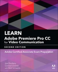 Learn Adobe Premiere Pro CC for Video Communication (ISBN: 9780134878577)