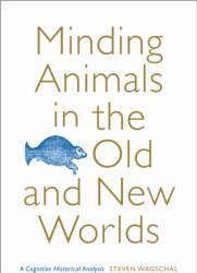 Minding Animals in the Old and New Worlds (ISBN: 9781487503321)