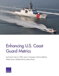 Enhancing U. S. Coast Guard Metrics (ISBN: 9780833091567)