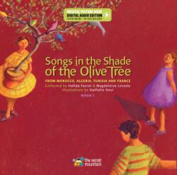 Songs in the Shade of the Olive Tree (ISBN: 9782898360459)