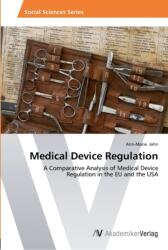 Medical Device Regulation (ISBN: 9783639446050)