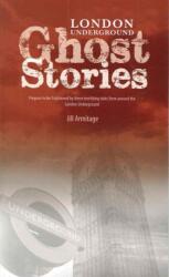 London Underground Ghost Stories (ISBN: 9781902674711)