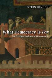 What Democracy Is For (ISBN: 9780691141169)