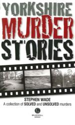 Yorkshire Murder Stories (ISBN: 9781910551196)