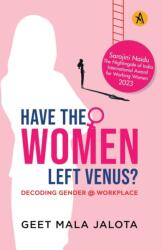 Have The Women Left Venus? (ISBN: 9788196895297)