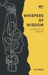 Whispers Of Wisdom (ISBN: 9788119670222)