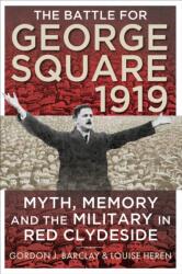 The Battle for George Square 1919 (ISBN: 9780859767415)