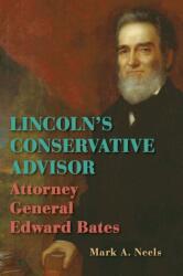 Lincoln's Conservative Advisor (ISBN: 9780809339501)