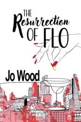 The Resurrection of Flo (ISBN: 9780722356975)