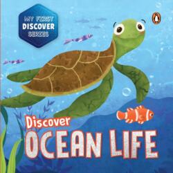 My First Discover Series: Ocean Life (ISBN: 9789815233551)