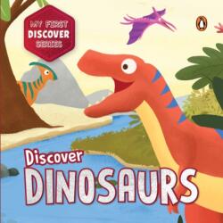 My First Discover Series: Dinosaurs (ISBN: 9789815233544)