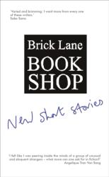 Brick Lane Bookshop New Short Stories 2025 (ISBN: 9781916208278)