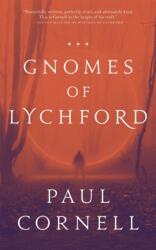 The Gnomes of Lychford (ISBN: 9781250388278)