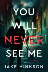 You Will Never See Me (ISBN: 9798892423212)