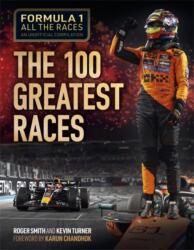 Formula 1 All the Races: the 100 Greatest Races (ISBN: 9781836440581)