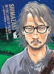 Shimazaki in the Land of Peace 6 (ISBN: 9781647294809)