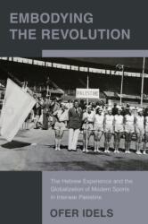 Embodying the Revolution (ISBN: 9781978844452)