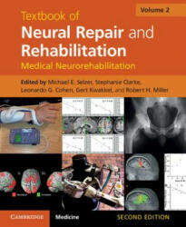 Textbook of Neural Repair and Rehabilitation - Michael Selzer, Stephanie Clarke, Leonardo Cohen, Gert Kwakkel (2014)