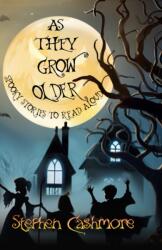 As They Grow Older (ISBN: 9781914399404)