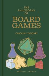 The Philosophy of Board Games (ISBN: 9780712355988)