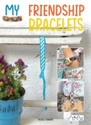 My Friendship Bracelets (ISBN: 9786057834966)