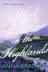 What Happens in the Highlands (ISBN: 9781496755209)